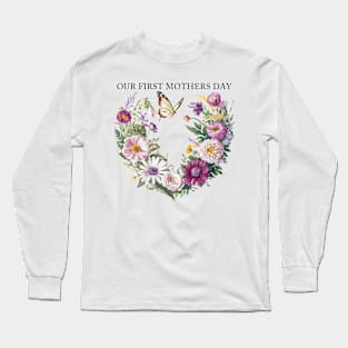 Our first mothers day vintage fun print shirt Long Sleeve T-Shirt